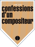 Confessions d'un compositeur