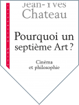 Pourquoi un septième art ?