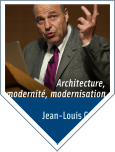 Architecture, modernité, modernisation