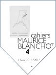 Cahiers Maurice Blanchot n° 4