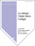 Le Design : l’objet dans l’usage