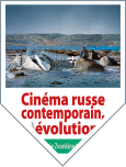 Cinéma russe contemporain, (r)évolutions