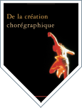 De la création chorégraphique