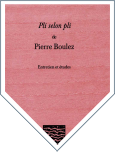 Pli selon Pli de Pierre Boulez