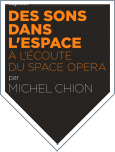 Des sons dans l’espace