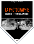 La photographie histoire et contre-histoire