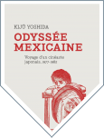 Odyssée mexicaine