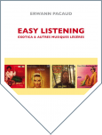 Easy listening, exotica et autres musiques légères